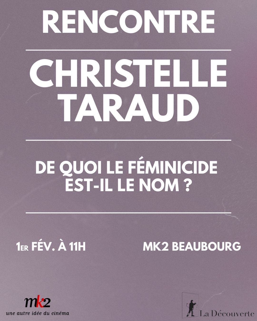 MK2 Beaubourg - De quoi le féminicide est-il le nom ?