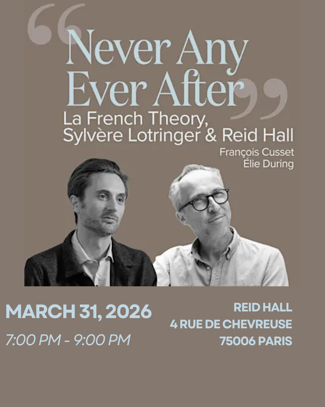 Never Any Ever After - Columbia Global Paris Center [Paris]