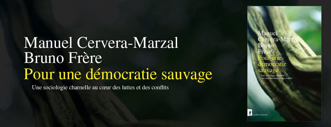 Manuel Cervera-Marzal, Bruno FrÃ¨re